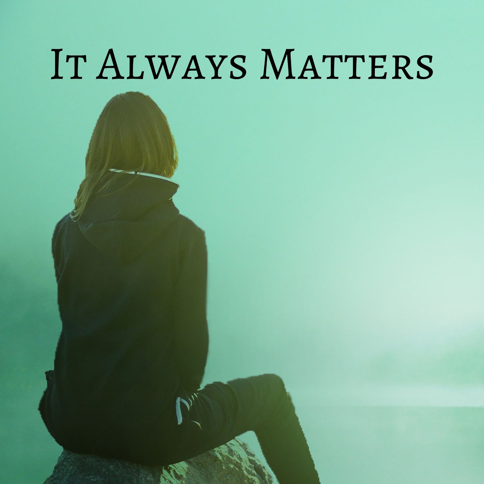 CD Cover of song It Always Matters